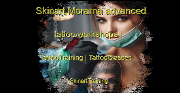 Skinart Morarna advanced tattoo workshops | TattooTraining | TattooClasses | SkinartTraining-Sweden